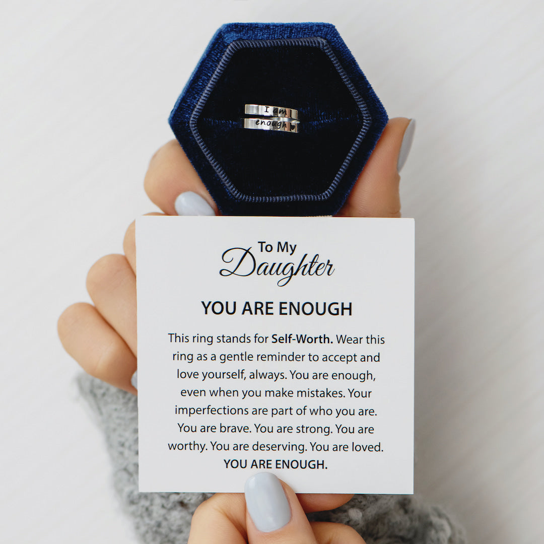 To My Daughter- l Am Enough Ring